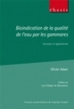 Bioindication de la qualité de l'eau par les gammares - concepts et applications