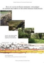 Silva et saltus en Gaule romaine - dynamique et gestion des forêts et des zones rurales marginales