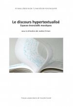 Le discours hypertextualisé - espaces énonciatifs mosaïques