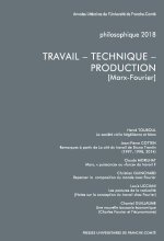 PHILOSOPHIQUE 2018. TRAVAIL - TECHNIQUE - PRODUCTION : [MARX-FOURIER]