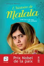 L'histoire de Malala (Prix Nobel de la paix, 2014)