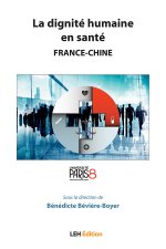 La dignité humaine en santé. France-Chine