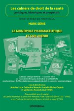 Le monopole pharmaceutique et son avenir