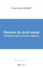 Histoire du droit social. Du Moyen Âge aux temps modernes