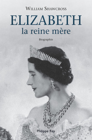 Elizabeth, la Reine-mère. Biographie