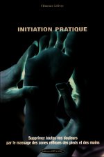 Réflexologie : Initiation pratique