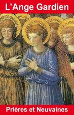 Prières et neuvaines à l'ange gardien
