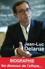 Jean-Luc Delarue, biographie