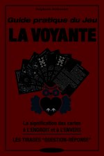 Guide pratique du jeu La voyante