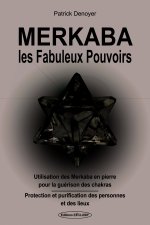 Merkaba, les fabuleux pouvoirs