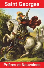 Saint Georges, prières et neuvaines