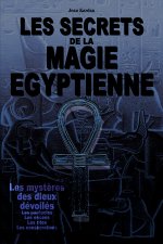 Les secrets de la magie égyptienne