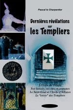 Dernières révélations sur les templiers