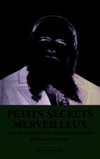 Petits secrets merveilleux