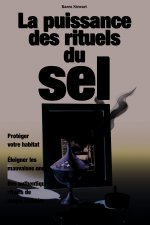 La puissance des rituels du sel