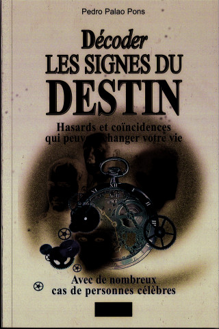 Décoder les signes du destin