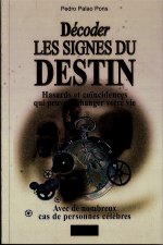 Décoder les signes du destin