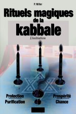 Rituels magiques de la Kabbale