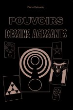 Les pouvoirs des dessins agissants