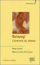 Balayogi, l'alchimie du silence