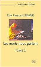 Les morts nous parlent