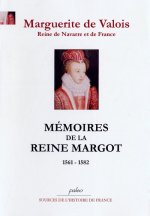 Mémoires de la reine Margot (1551-1582)