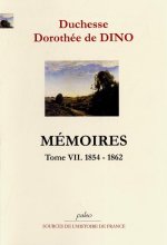 Mémoires. Tome 7 (1854-1862)