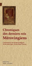 Chroniques des derniers rois mérovingiens