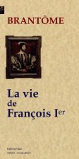La Vie de François Ier.
