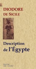 Bibliothèque historique. Livre 1 : Description de l'Egypte.