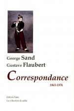 Correspondance G. Sand-G. Flaubert (1863-1876)