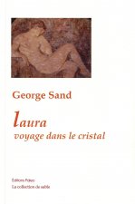 Laura. Voyage dans le cristal.