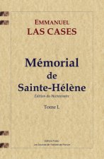 Mémorial de Sainte-Hélène. Tome 1.