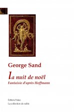 La Nuit de Noël. Fantaisie d'après Hoffmann.