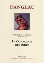 JOURNAL D'UN COURTISAN. T35 (1720) La Compagnie des Indes.