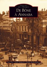 Bône à Annaba (De)
