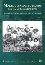 Mémoire d'un village du Biterrois