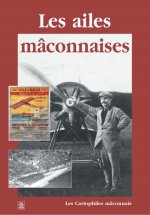 Ailes mâconnaises (Les)
