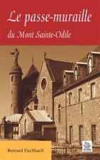 Passe-muraille du Mont Sainte-Odile (Le)