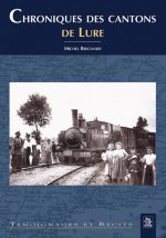 Chroniques des cantons de Lure