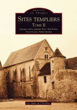 Sites templiers -  Tome II