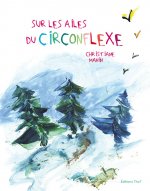 Sur les ailes du circonflexe