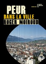 Peur dans la ville / Les enquêtes du commissaire Féra