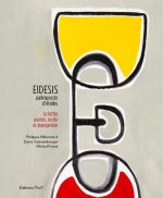 Eidesis, palimpseste d'étoiles. La lettre peinte, écrite et interprétée.