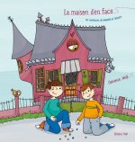 La maison d'en face : les aventures de Léopold et Célestin
