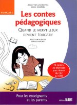 Les Contes pédagogiques. Quand le merveilleux devient éducatif