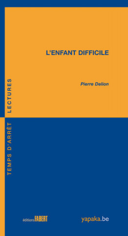 L'Enfant difficile