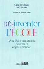 Ré-inventer l'école - Une école de qualité pour tous et pour chacun
