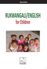 RUKWANGALI/ENGLISH FOR CHILDREN