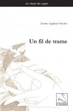 Un fil de trame